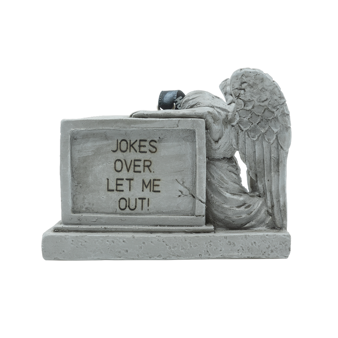 Tombstone: Jokes Over. Let Me Out!